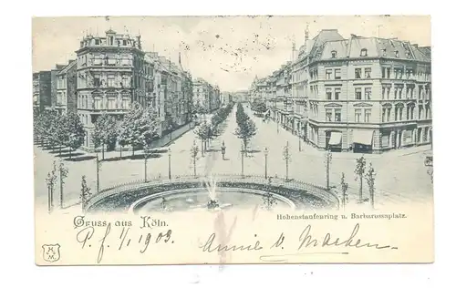 5000 KÖLN, Barbarossaplatz, Hohenstauffenring, 1903
