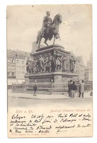 5000 KÖLN, Heumarkt, Denkmal Kaiser Friedrich Wilhelm III, 1901, Trenkler