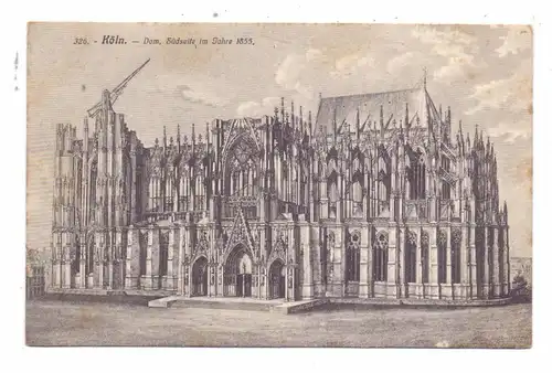 5000 KÖLN, KÖLNER DOM, Historische Ansicht, 1855
