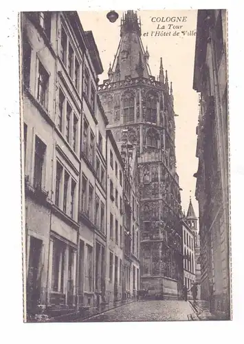 5000 KÖLN, Altstadt, Bürgerstrasse, Rathausturm, franz. Besatzungszeit