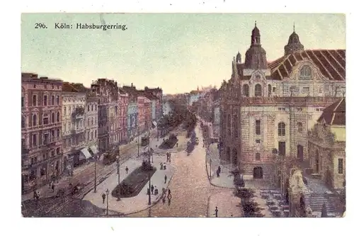 5000 KÖLN, Habsburgerring, Oper, 1908