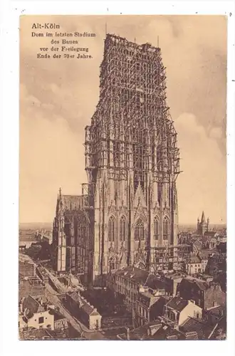 5000 KÖLN, KÖLNER DOM, Historische Ansicht Ende 1870er Jahre, Serie Alt Köln