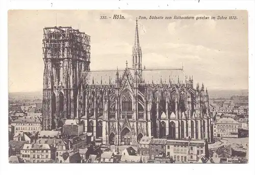 5000 KÖLN, KÖLNER DOM, Historische Ansicht 1872