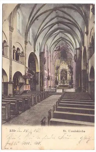 5000 KÖLN, Kirche, St. Ursula - Kirche, Innenansicht, handcoloriert, 1906