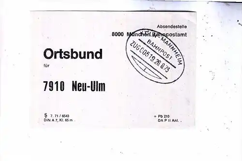 5000 KÖLN, POSTGESCHICHTE, Bahnpost Köln - Mannheim, Zug 00519, 1973, Ortsbund Neu-Ulm