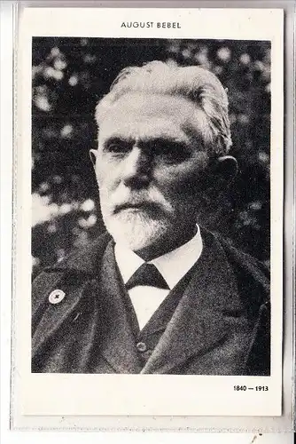 5000 KÖLN, PERSÖNLICKEITEN, AUGUST BEBEL, geb. 1840 in Deutz, Politiker & Publizist