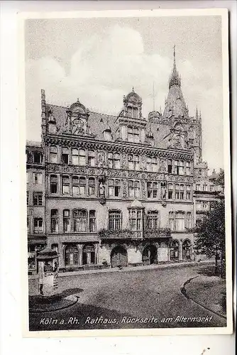 5000 KÖLN, Rathaus - Rückseite auf dem Altermarkt