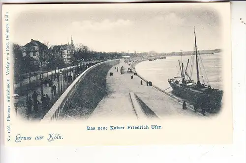 5000 KÖLN, Kaiser Friedrich Ufer, Binnenschiff, ca. 1900