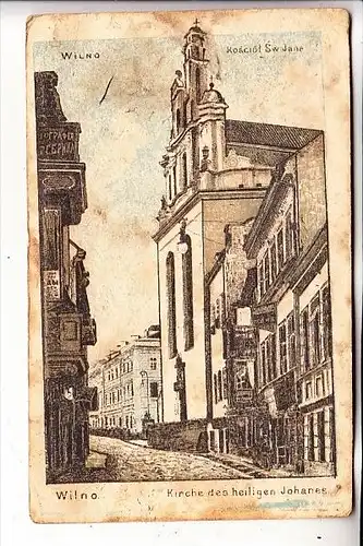 LITAUEN / LIETUVA - WILNA / VILNIUS, Kirche des heiligen Johannes, 1915, deutsche Feldpost