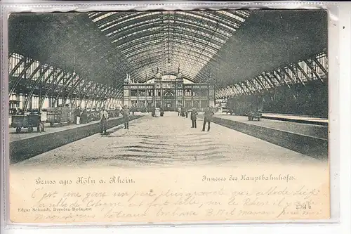 5000 KÖLN, Hauptbahnhof, Innenansicht, 1901