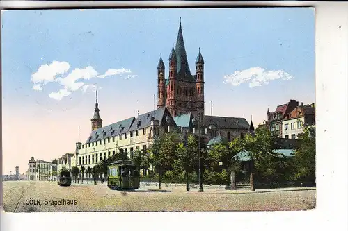 5000 KÖLN, Stapelhaus, Strassenbahn - Tram,1914, deutsche Feldpost