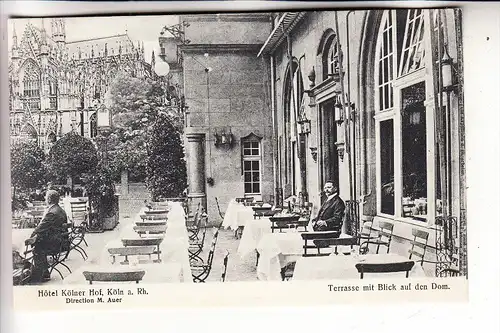 5000 KÖLN, Hotel Kölner Hof, Terrasse zum Kölner Dom