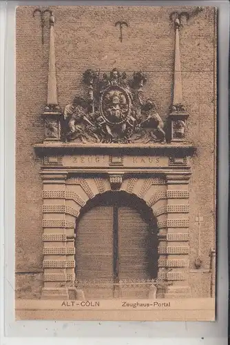 5000 KÖLN, ALT KÖLN, Zeughaus Portal