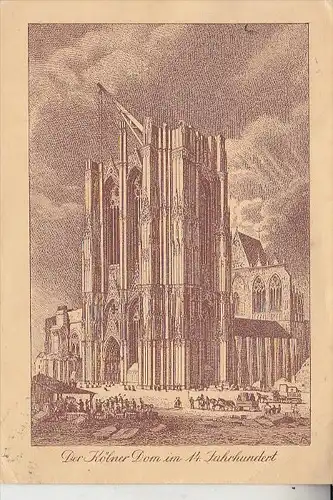 5000 KÖLN, KÖLNER DOM in 14.Jahrhundert, Werbekarte des Münchener Hofbräu Köln zur Jahrtausendfeier der Rheinlande 1925