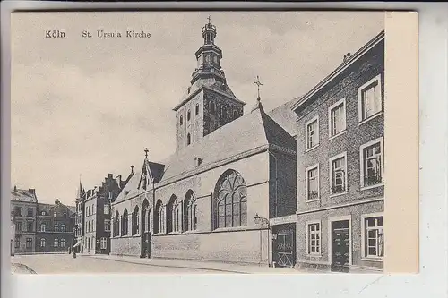 5000 KÖLN, Kirche, St. Ursula, Altstadt, ca. Jahrhundertwende
