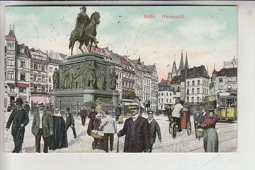 5000 KÖLN, Heumarkr, Denkmal, belebte Szene, 1913