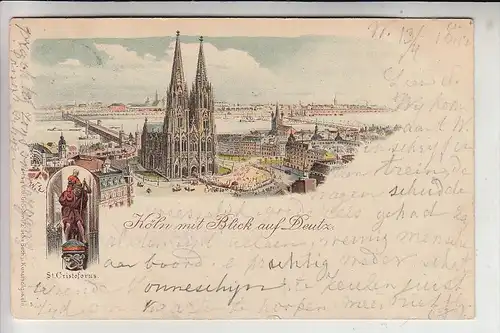 5000 KÖLN, KÖLNER DOM & St. Christoforus, Lithographie, 1905