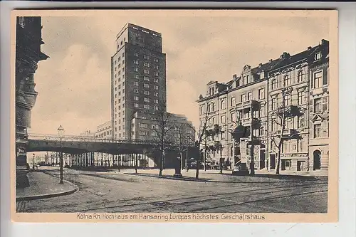 5000 KÖLN, Hansaring, Hochhaus, seinerzeit Europas höchstes Geschäftshaus, Eisenbahnbrücke