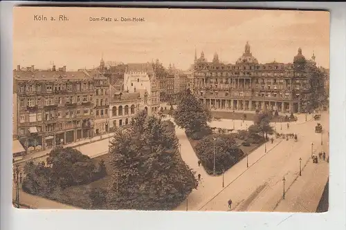 5000 KÖLN, Dom Platz und Dom-Hotel, ungewöhnliche Ansicht