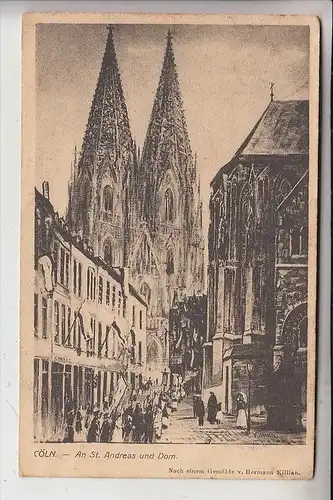 5000 KÖLN, An Sankt Andreas und Kölner Dom - Prozession, Künstler-Karte Hermann Killian, 1907, Brfm. entfernt