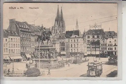 5000 KÖLN, Heumarkt, Strassenbahnen, 1913