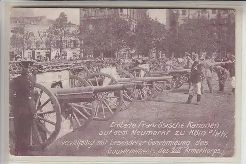 5000 KÖLN, EREIGNIS - MILITÄR, Eroberte franz. Kanonen auf dem Neumarkt, kl. Druckstellen