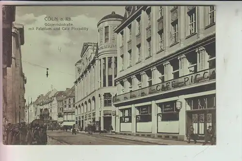 5000 KÖLN, Gürzenichstrasse mit Palatium und Cafe Piccadily, 1919