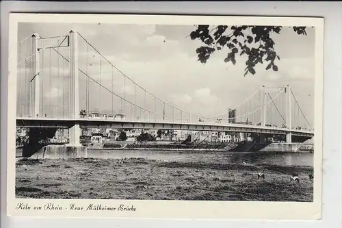 5000 KÖLN - MÜLHEIM, Mülheimer Brücke 1954