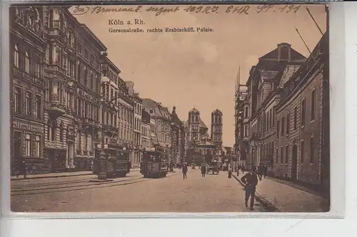5000 KÖLN, Gereonstrasse / Erzbischöfl. Palais 1921, Strassenbahn - Tram