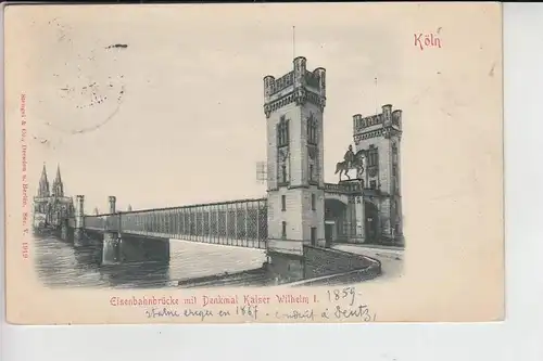 5000 KÖLN, Eisenbahnbrücke mit Denkmal Kaiser Wilhelm1., RELIEFKARTE, 1901