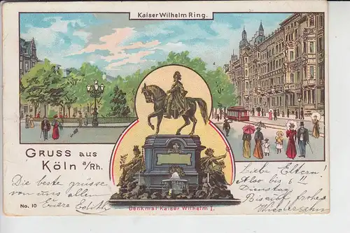 5000 KÖLN, Kaiser-Wilhelm-Ring, Denkmal Kaiser-Wilhelm I, Lithographie 1901