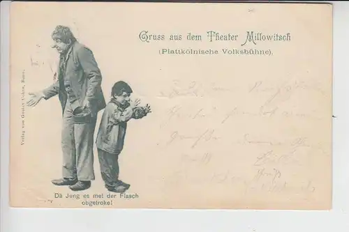 5000 KÖLN, MILLOWITSCH - THEATER 1899