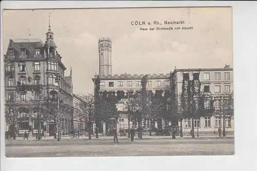 5000 KÖLN, Neumarkt - Richmodis-Haus 1909