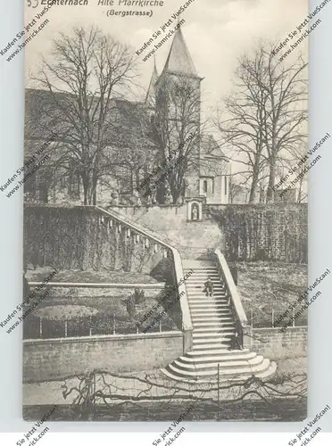 L 6400 ECHTERNACH, Alte Pfarrkirche, Bergstrasse, Bellwald