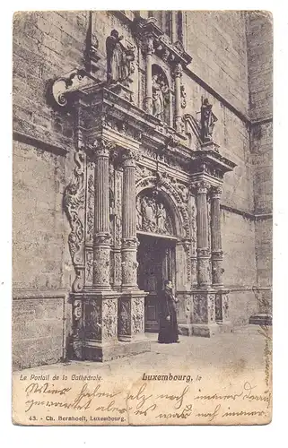 L 1000 LUXEMBURG STADT, Portal der Kathedrale, 1906, Bernhoeft