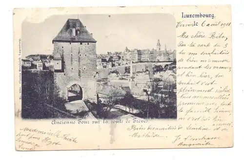 L 1000 LUXEMBURG Stadt, Ancienne Tour sur la toute de Treves, 1901, Bernhoeft, leicht berieben