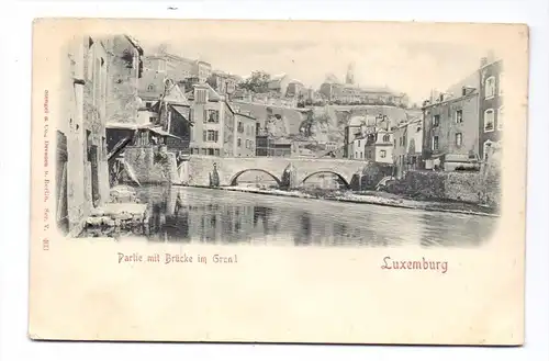 L 1000 LUXEMBURG, Partie im Grund mit Brücke, Relief-Karte, Verlag: Stengel, ca. 1905