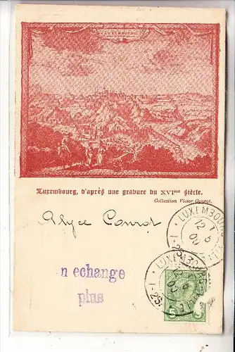 L 1000 LUXEMBURG, Historische Ansicht, 1900