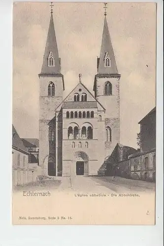 L 6400 ECHTERNACH, Abteikirche,  NELS-Luxemburg, Serie 5, No.18