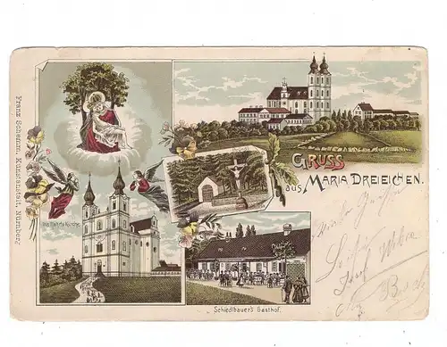 A 3573 ROSENBURG-MOLD - MARIA DREIEICHEN, Lithographie, Schiedlbauers Gasthof, Wallfahrtskirche...