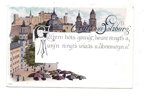 A 5000 SALZBURG, Gruss aus..Lithographie, "Göstern hots grengt, heunt...", Regenschirme, ca. 1900