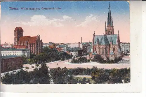 WESTPREUSSEN - THORN / TORUN, Wilhelmsplatz & Garnisonskirche, 1915, Feldpost