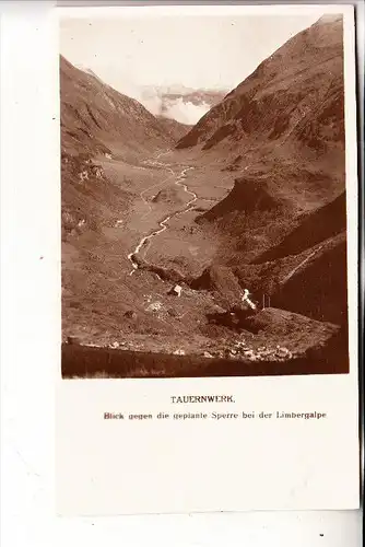 A 5700 ZELL am See, Tauernwerk, Blick auf die geplante Sperre bei der Limbergalpe