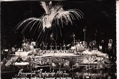 A 6900 BREGENZ, Bregenzer Festspiele 1962, Uraufführung "Trauminsel", Robert Stolz