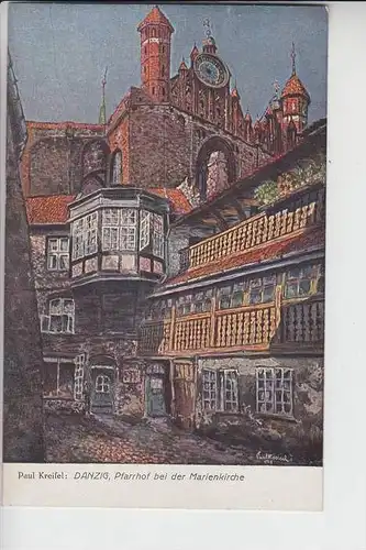 DANZIG, Künstler-Karte Paul Kreisel, Pfarrhof bei der Marienkirche