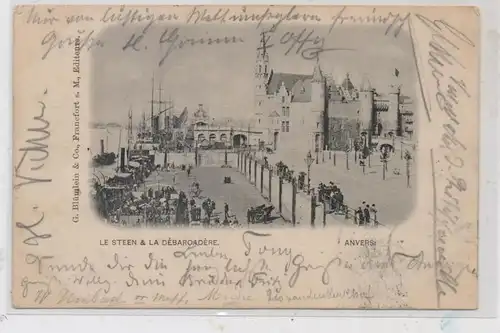 B 2000 ANTWERPEN, Steen, 1900, Ed. Blümlein & Co. Frankfurt