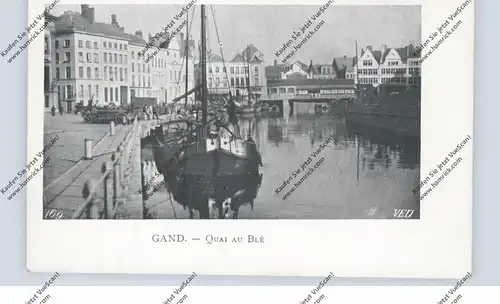 B 9000 GENT, Quai au Ble, Binnenschiff, ca. 1905