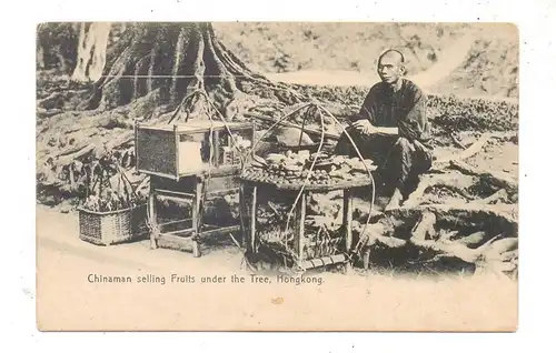 HONGKONG - Chinaman selling Fruits under the Tree, Publ.: Sternberg-Hongkong