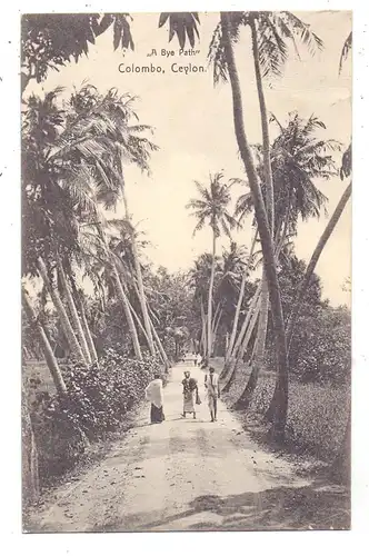 CEYLON SRI LANKA - COLOMBO, A Bye Path