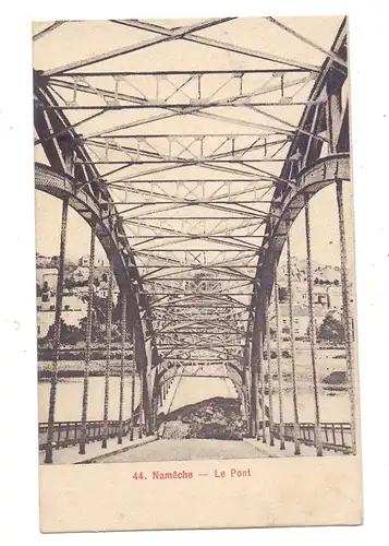 B 5300 ANDENNE - NAMETCHE, Zerstörungen 1.Weltkrieg, Le Pont, deutsche Feldpost